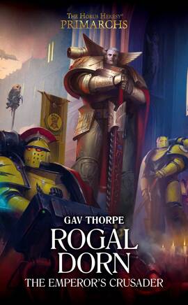 Rogal Dorn : The Emperor's Crusader (couverture originale)