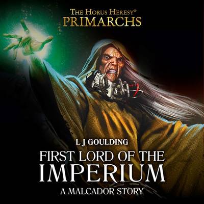 Malcador : First Lord of the Imperium (couverture originale) Malcador : First Lord of the Imperium (couverture originale)