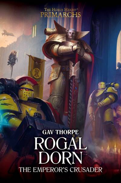 Rogal Dorn : The Emperor's Crusader (couverture originale)