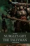 Nurgles gift tallyman