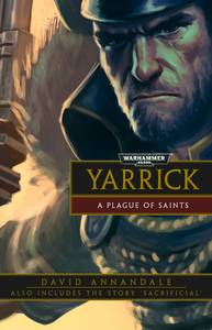 Yarrick : A Plague of Saints (couverture originale) Yarrick : A Plague of Saints (couverture originale)
