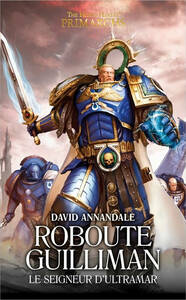 Roboute Guilliman : Le Seigneur d'Ultramar (couverture française)