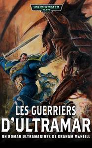 Les Guerriers d'Ultramar (couverture française) Les Guerriers d'Ultramar (couverture française)