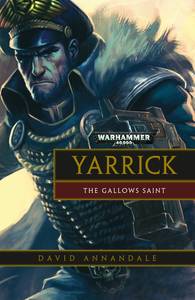 Yarrick : The Gallows Saint (couverture originale) Yarrick : The Gallows Saint (couverture originale)